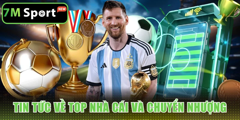 Tin tức về top nhà cái và thị trường chuyển nhượng